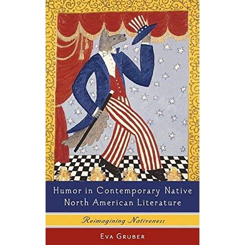 Humor In Contemporary Native North American Literature