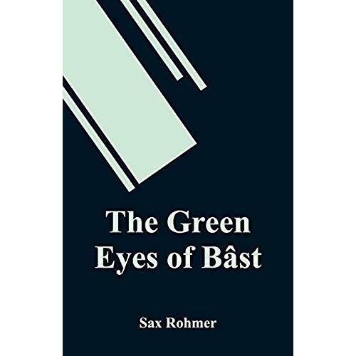 The Green Eyes Of Bâst