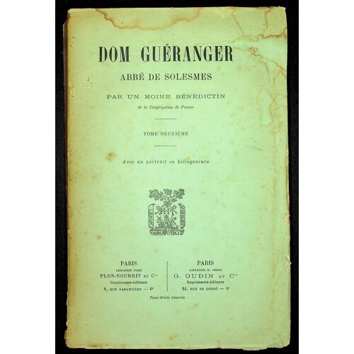 Dom Gueranger, Abbe De Solesme. Tome Second