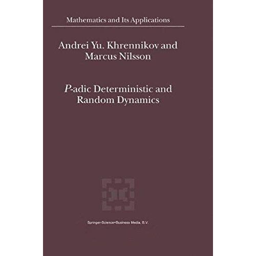 P-Adic Deterministic And Random Dynamics