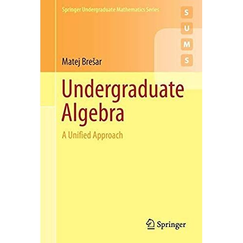 Undergraduate Algebra