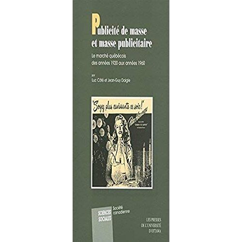 Publicité De Masse Et Masse Publicitaire