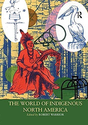 The World Of Indigenous North America