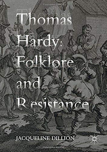 Thomas Hardy: Folklore And Resistance