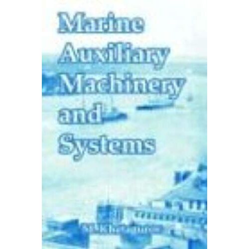 Marine Auxiliary Machinery And Systems