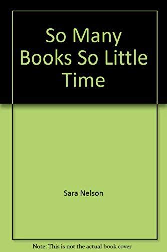 So Many Books So Little Time