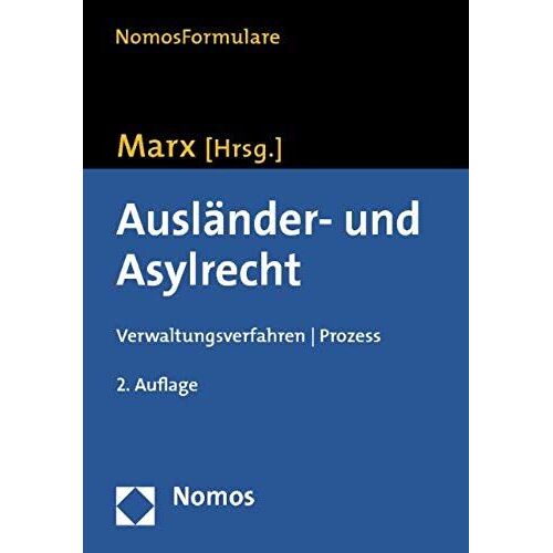 Auslander- Und Asylrecht: Verwaltungsverfahren - Prozess