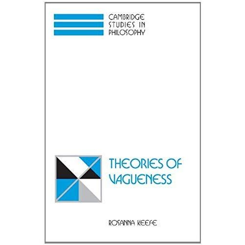 Theories Of Vagueness