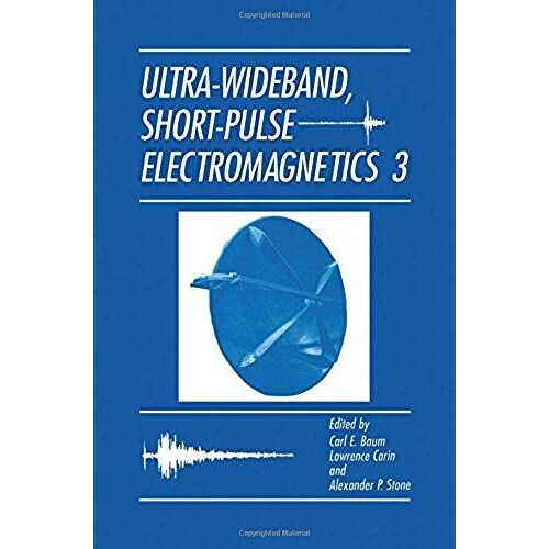 Ultra-Wideband, Short-Pulse Electromagnetics 3