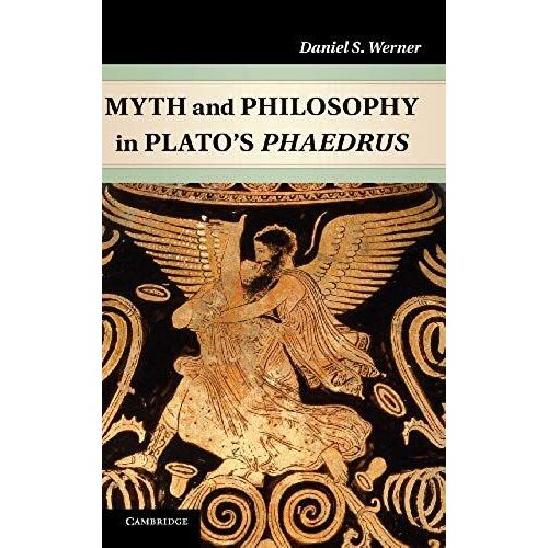 Myth And Philosophy In Plato's Phaedrus