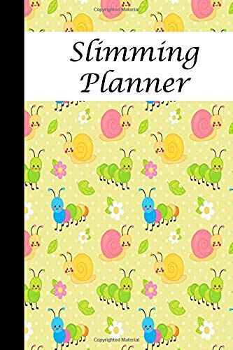 Slimming Planner: 90 Day Food Journal To Help With Your Weight Loss Journey.