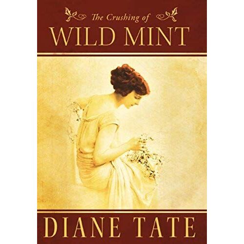 The Crushing Of Wild Mint