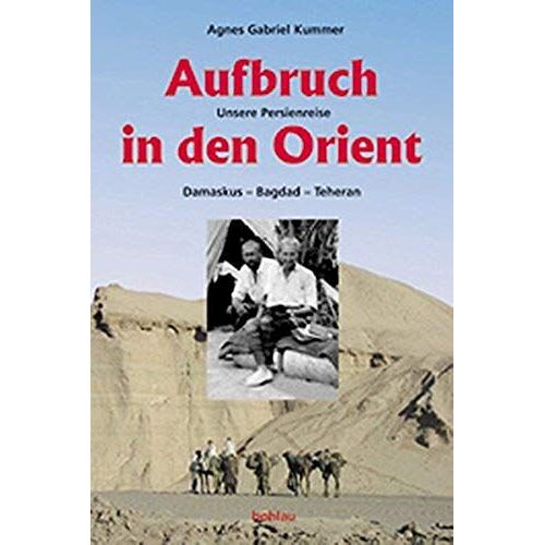 Aufbruch In Den Orient