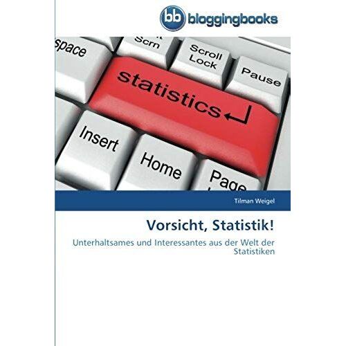 Vorsicht, Statistik!