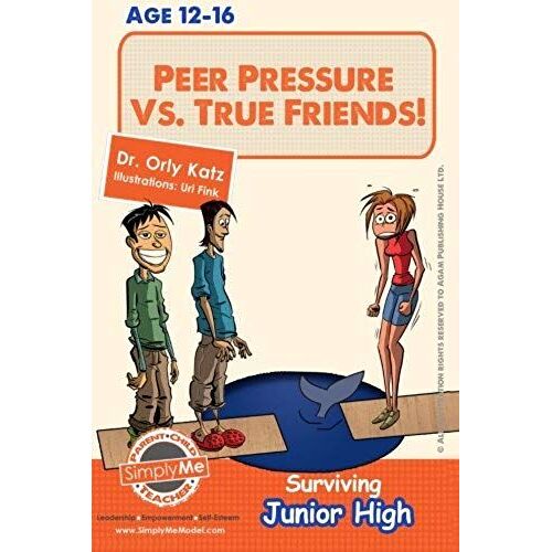 Peer Pressure Vs. True Friendship!: Surviving Junior High