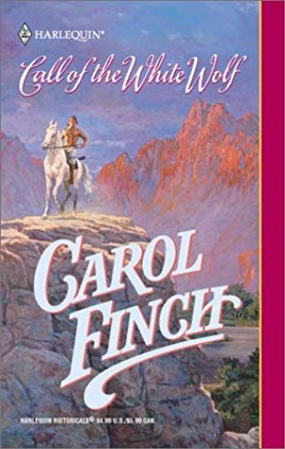 Call Of The White Wolf (Harlequin Historical)