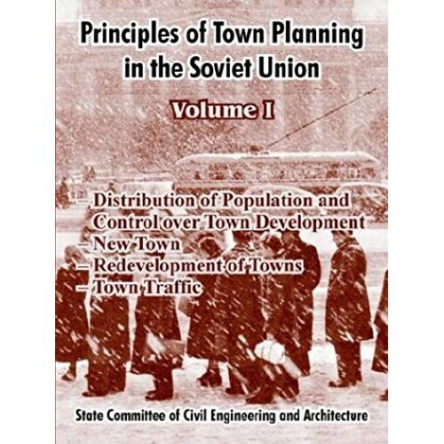 Principles Of Town Planning In The Soviet Union