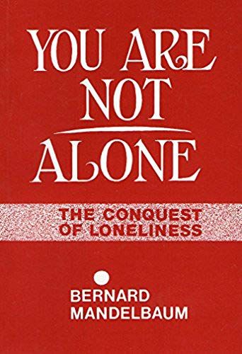 You Are Not Alone