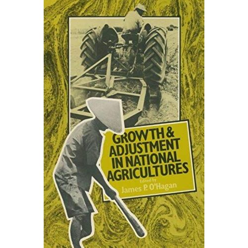 Growth And Adjustment In National Agricultures