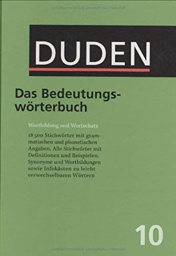Duden Bd 10 - Das Bedeutungs Wörterbuch