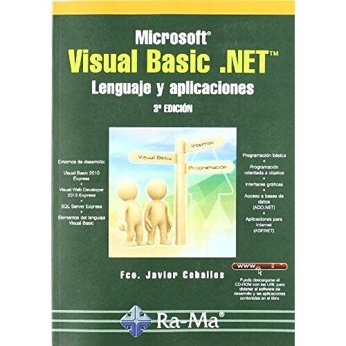 Microsoft Visual Basic.Net. Lenguaje Y Aplicaciones. 3ª Edicion