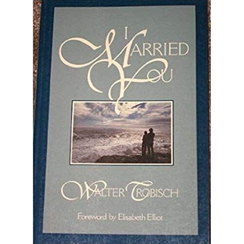 I Married You