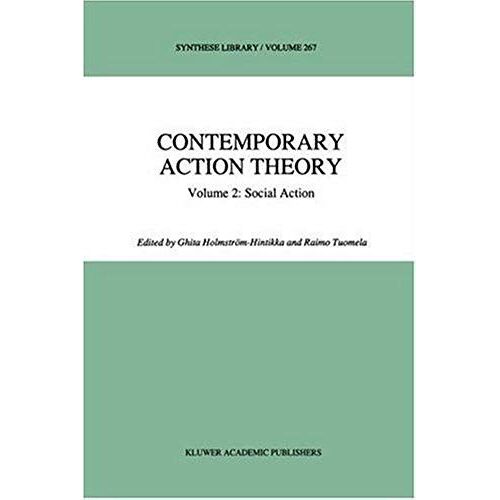 Contemporary Action Theory Volume 2: Social Action