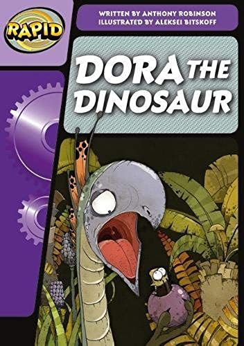 Rapid Phonics Step 3: Dora The Dinosaur (Fiction)