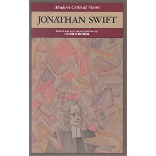 Jonathan Swift (Modern Critical Views)