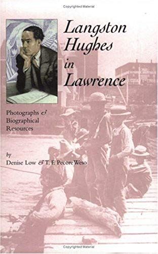 Langston Hughes In Lawrence: Photographs And Biographical Resources