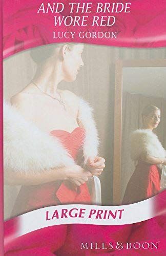 And The Bride Wore Red