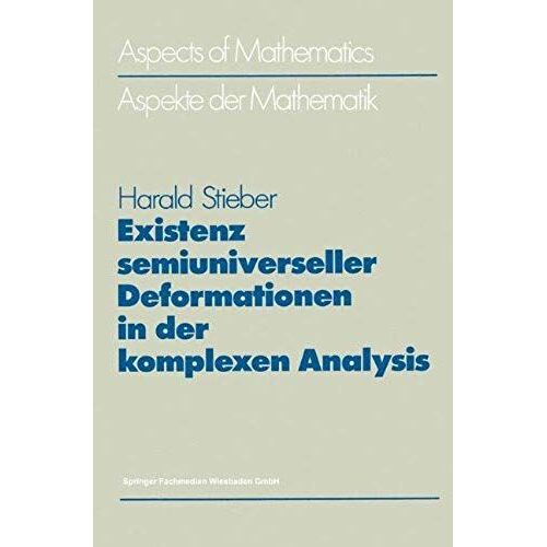 Existenz Semiuniverseller Deformationen In Der Komplexen Analysis