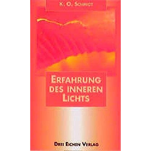 Schmidt: Erfahrung/Inneren Lichts