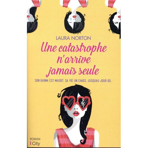 Une Catastrophe N'arrive Jamais Seule