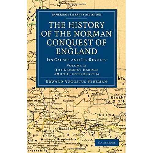 The History Of The Norman Conquest Of England - Volume 3