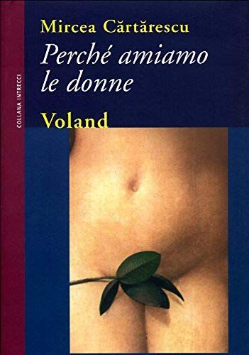 Perché Amiamo Le Donne
