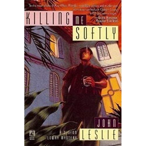 Killing Me Softly: A Gideon Lowry Mystery