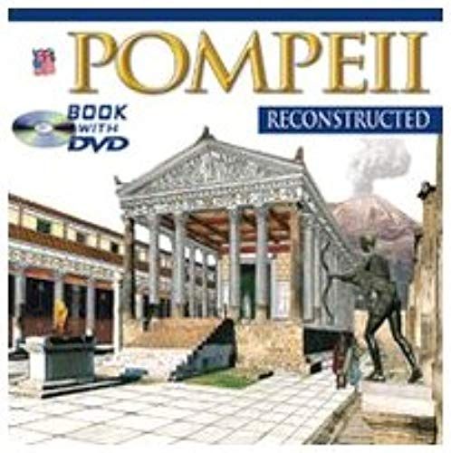 Pompeii: Guide To The Excavations