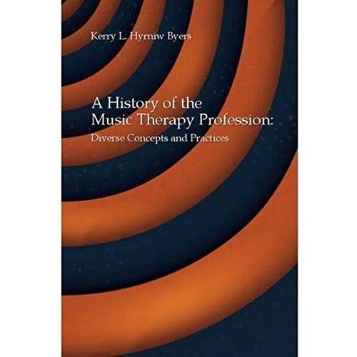 A History Of The Music Therapy Profession