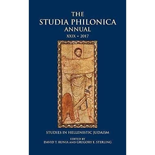 The Studia Philonica Annual Xxix, 2017