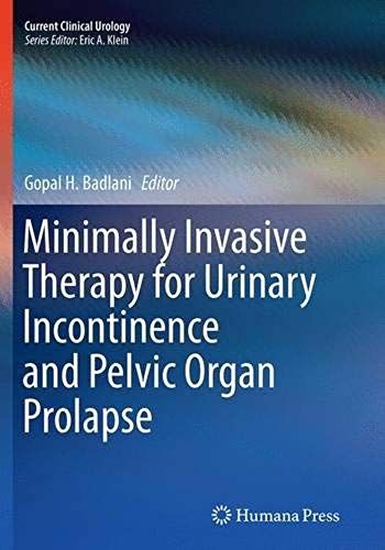 Minimally Invasive Therapy For Urinary Incontinence And Pelvic Organ Prolapse