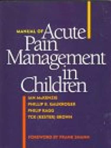 Manual Of Acute Pain Management In Children