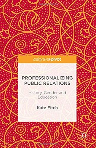 Professionalizing Public Relations