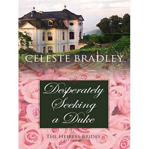 Desperately Seeking A Duke (Thorndike Core)
