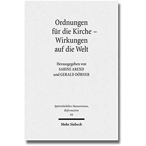 Ordnungen Für Die Kirche - Wirkungen Auf Die Welt