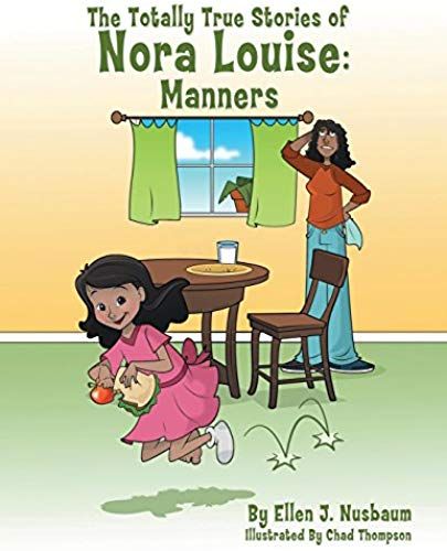 The Totally True Stories Of Nora Louise