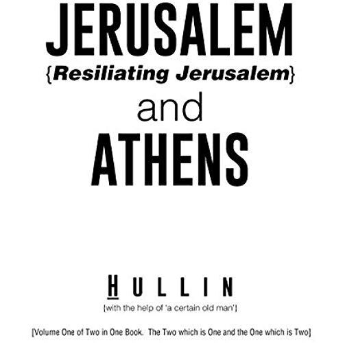 Jerusalem {Resiliating Jerusalem} And Athens