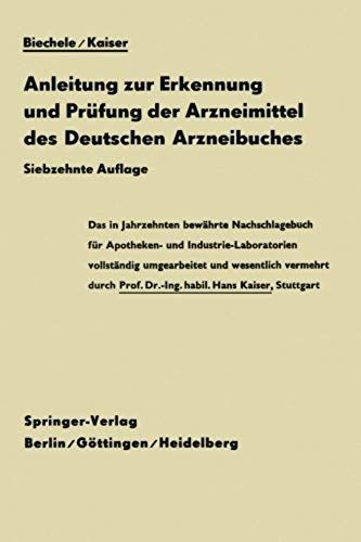 Anleitung Zur Erkennung Und Prüfung Der Arzneimittel Des Deutschen Arzneibuches