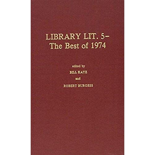 Library Literature: The Best Of 1974
