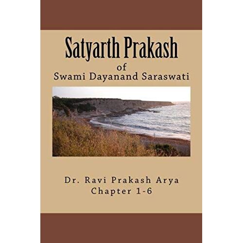 Satyarth Prakash: A True Face Of Hinduism & An Agenda For Reformation Of World Religions